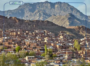 روستای ابیانه ، مقصد نهایی عاشقان معماری قدیمی